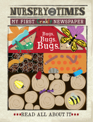 Nursery Times Crinkly Newspaper -Bugs (£12.00)