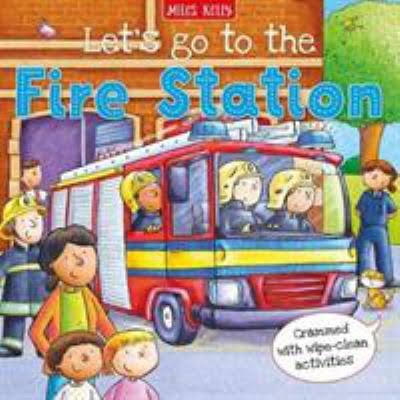 Lets Go To The Fire Station (£3.99)